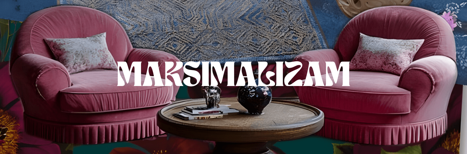 Maksimalizam